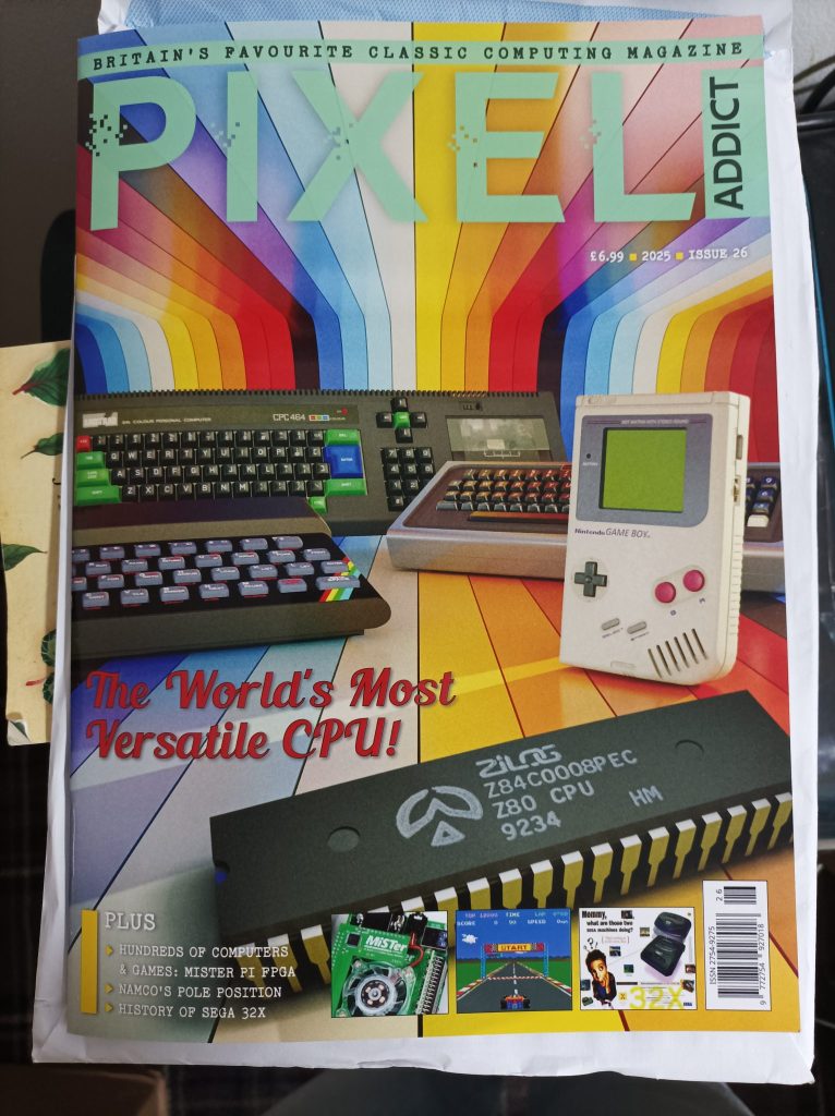 Britain's Favourite Classic Computing Magazine Pixel Addict. With a feature on the Worlds Most Versatile CPU the Zilog Z80